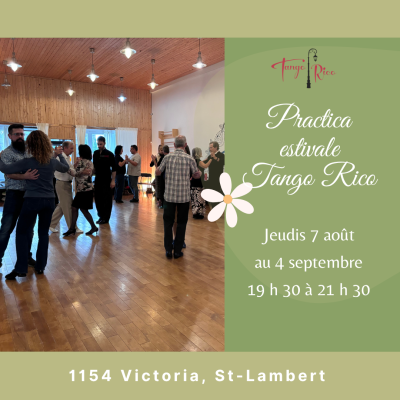 La Practica Estivale Tango Rico St-Lambert